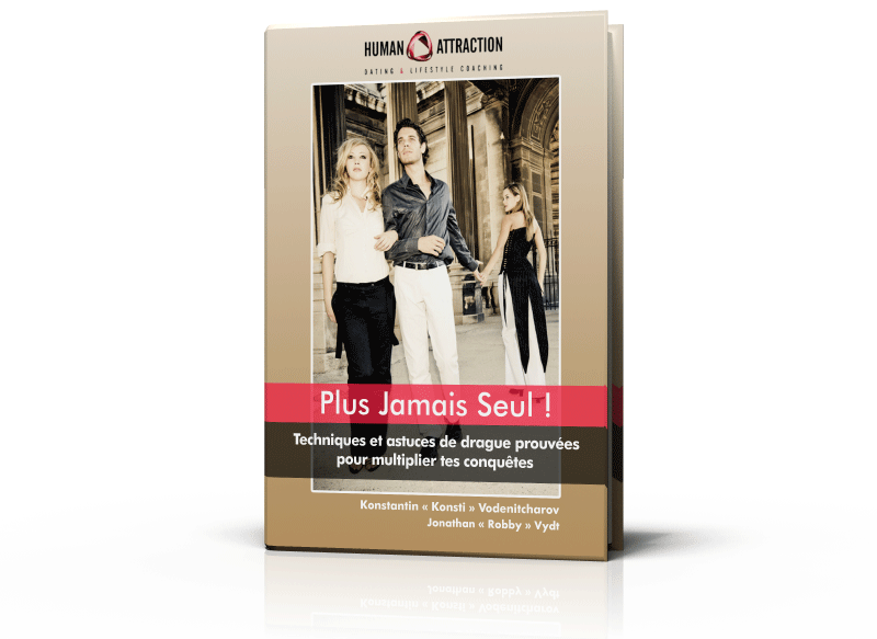 Découvre comment devenir un dragueur irrésistible et créer une affluence permanente de femmes avec l'ebook : Plus Jamais Seul !