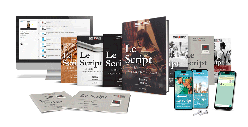 Le Script : formation complète pour savoir quoi dire de l'approche à la conclusion